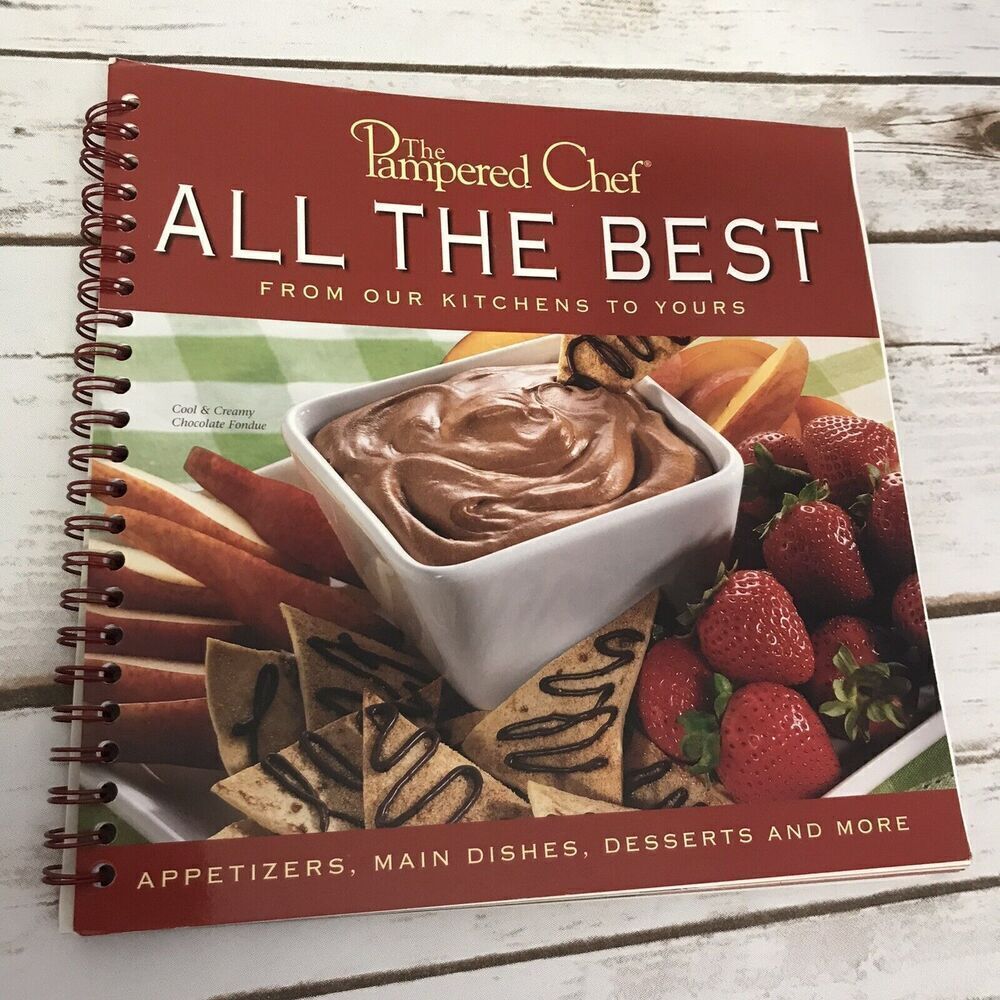 Pampered Chef‎ All the Best From Our Kitchen To Yours Cookbook Spiral Bound-2003